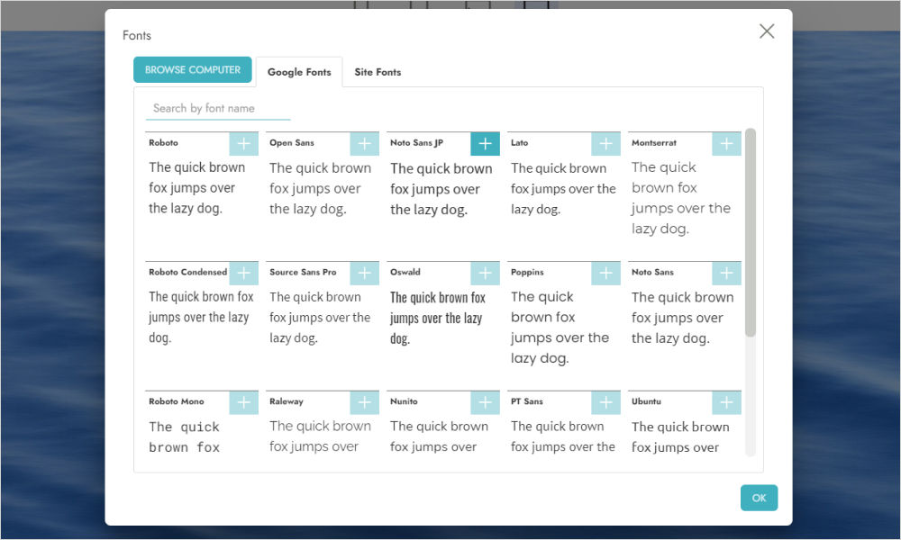 Find the Fonts section in Site Styles. To add more fonts to your projects, open the fonts list for one of text types and click on More Fonts button.